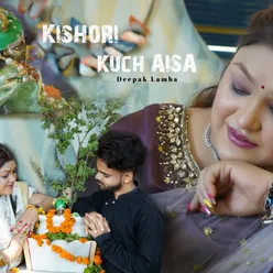 Kishori Kuch Aisa
